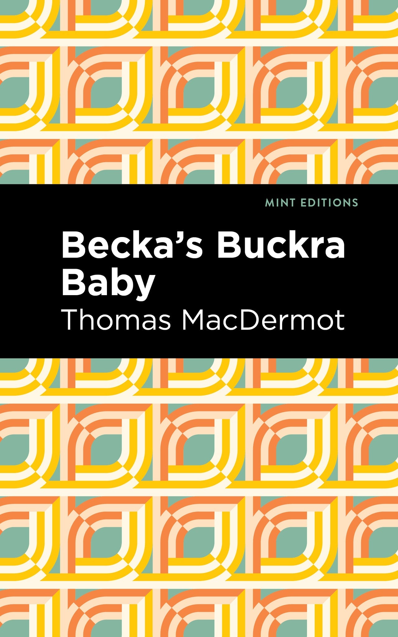 Cover image for Becka's Buckra Baby ISBN 9798888974438